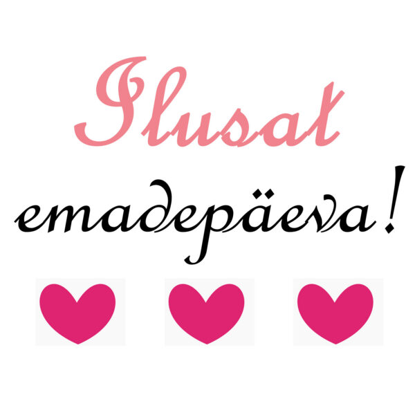 Ilusat_emadepäeva